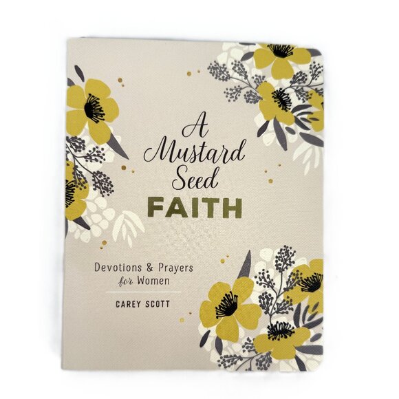 A Mustard Seed Faith Devotions and Prayers by Carey Scott - Picture 1 of 5